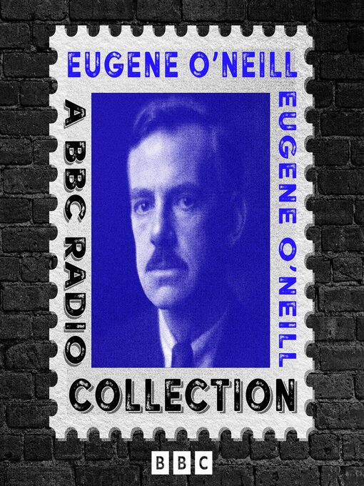 Title details for Eugene O'Neill by Eugene O'Neill - Wait list